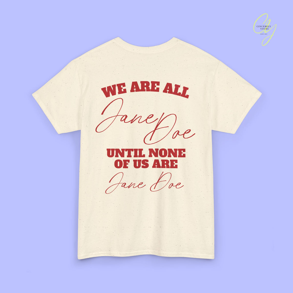 Feminism Shirt | We are all Jane Doe