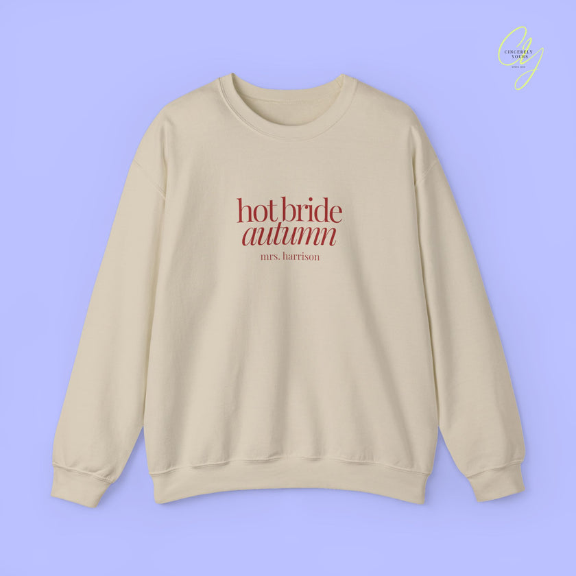 Bride Sweatshirt | Hot Bride Autumn