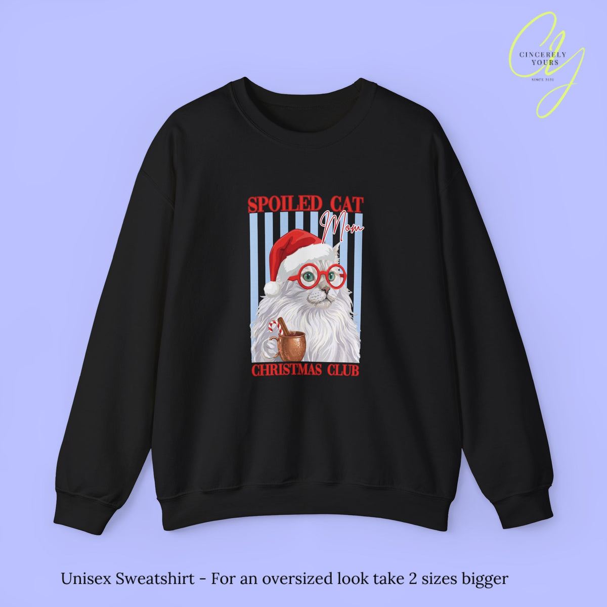 Cat Sweatshirt | Spoiled Cat Mom Christmas Club