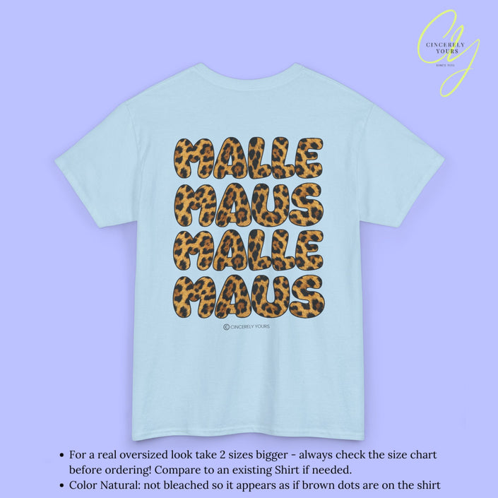 Mallemaus Shirt Malle Maus Leo — Malle Maus Schriftzug Leopard backprint (Customizable)
