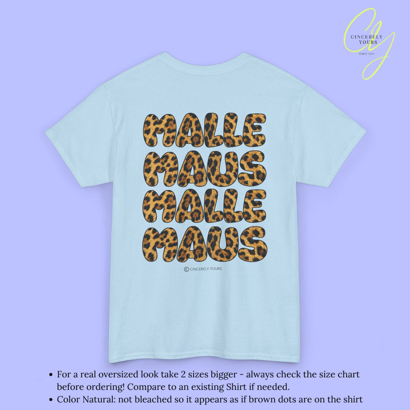 Mallemaus Shirt Malle Maus Leo — Malle Maus Schriftzug Leopard backprint (Customizable)