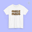 T-shirt Mallemaus Malle Maus Leo — Inscription Malle Maus Léopard (personnalisable)