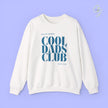 Quote Sweatshirt | Cool Dads Club