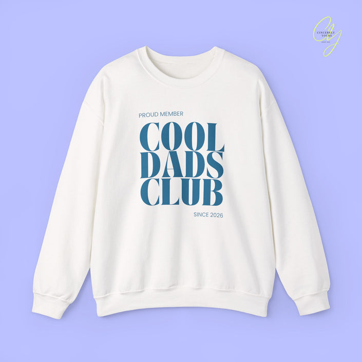 Quote Sweatshirt | Cool Dads Club