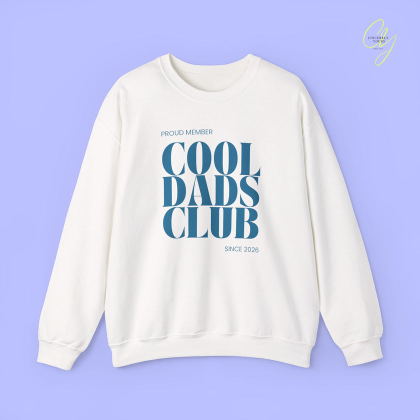 Quote Sweatshirt | Cool Dads Club