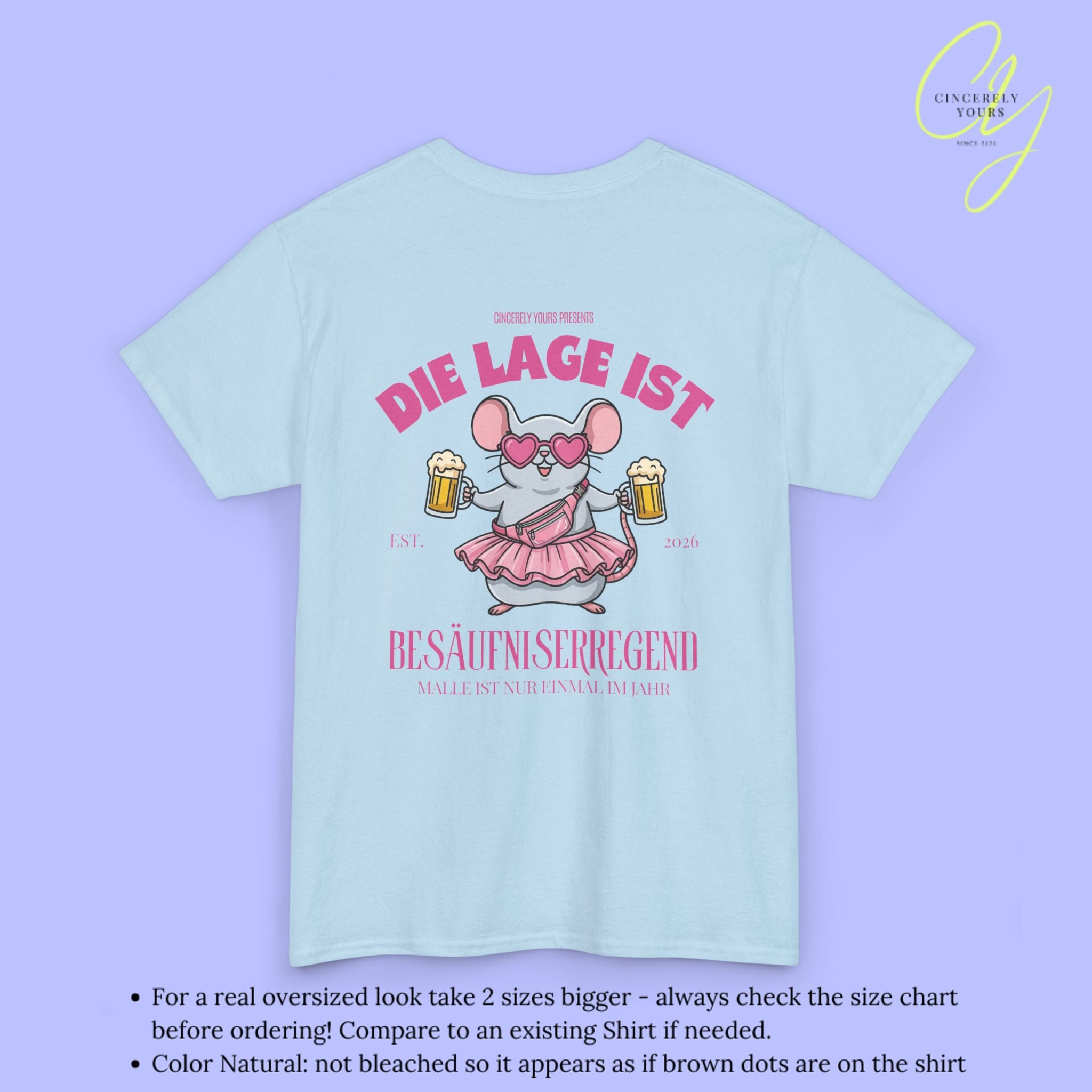 Mallemaus Shirt Malle Maus  —  Die Lage ist besäufniserregend Pink (Customizable)