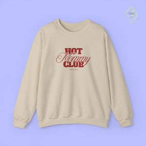 Quote Sweatshirt | Hot Mommy Club