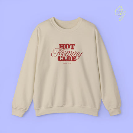 Quote Sweatshirt | Hot Mommy Club