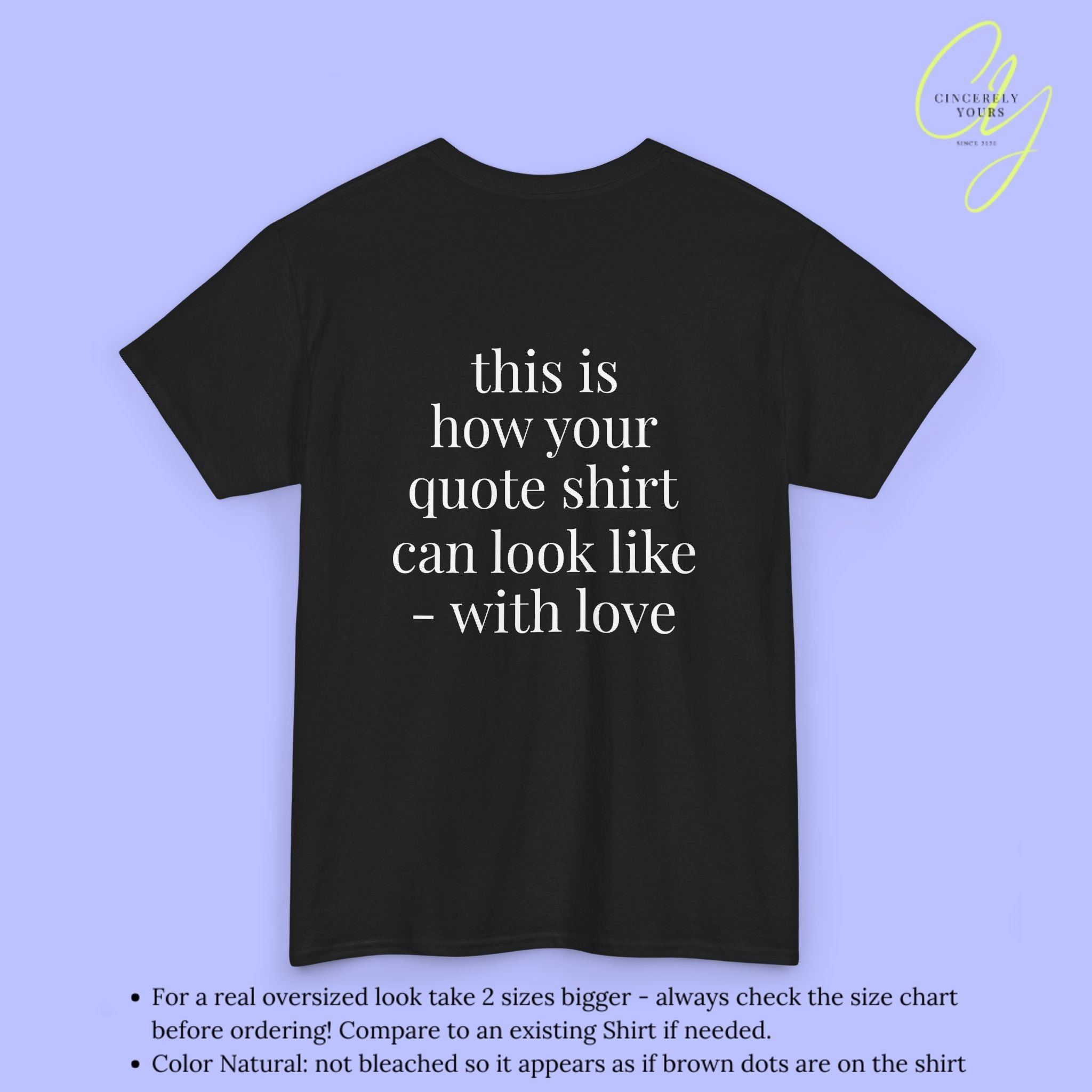 Personalisierbares Quote Shirt - Dein Text Back Print Statement Shirt