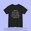 Personalisierbares Quote Shirt - Dein Text Back Print Statement Shirt