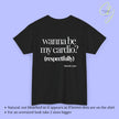 Provocative Statement Shirt - Wanna be my cardio?