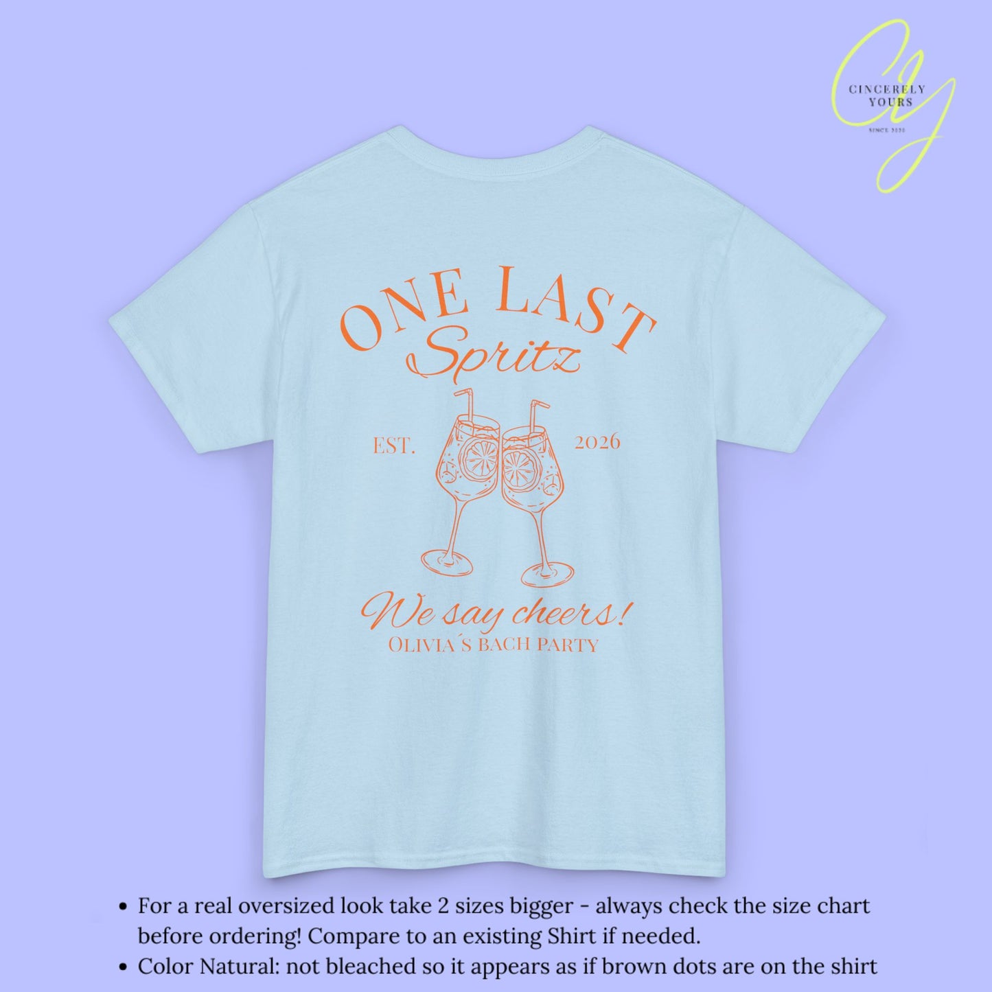 Bachelorette Shirt JGA T-Shirt - One last Spritz Shirt We say cheers (Customizable)