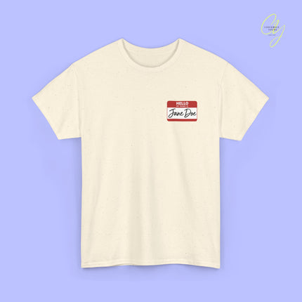 Feminism Shirt | Hello my name is Jane Doe