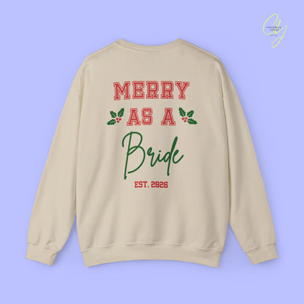 Bride Sweatshirt | Merry as a Bride