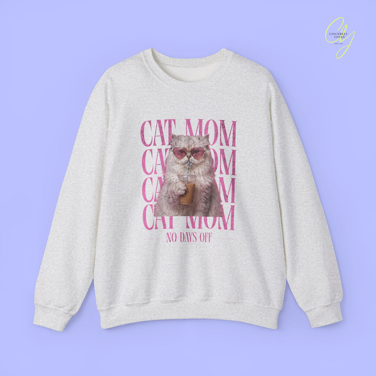 Cat Sweatshirt | Cat mom - no days off