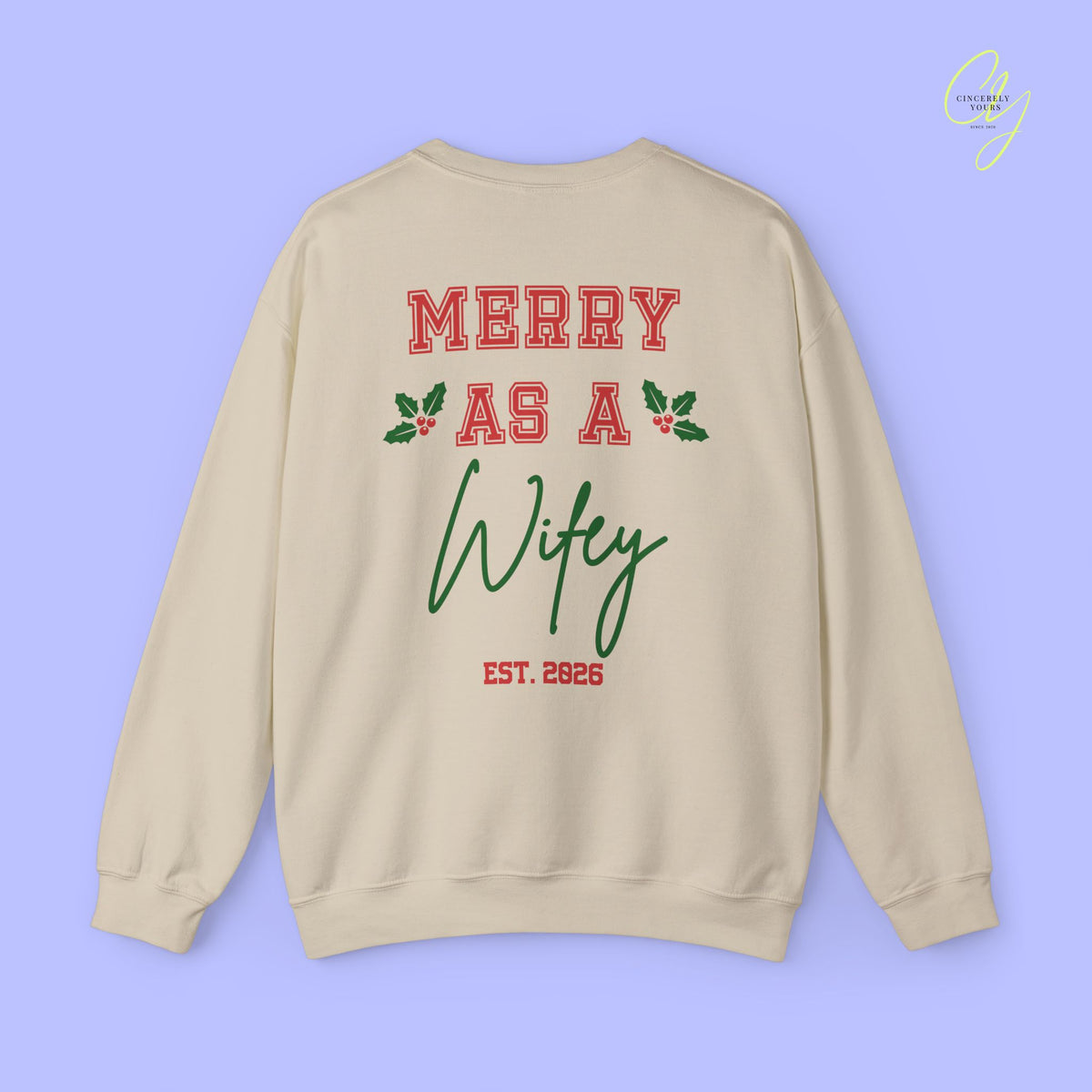 Bride Sweatshirt | Merry as a Wifey