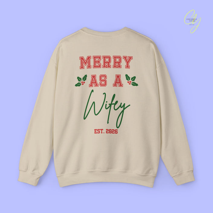 Bride Sweatshirt | Merry as a Wifey