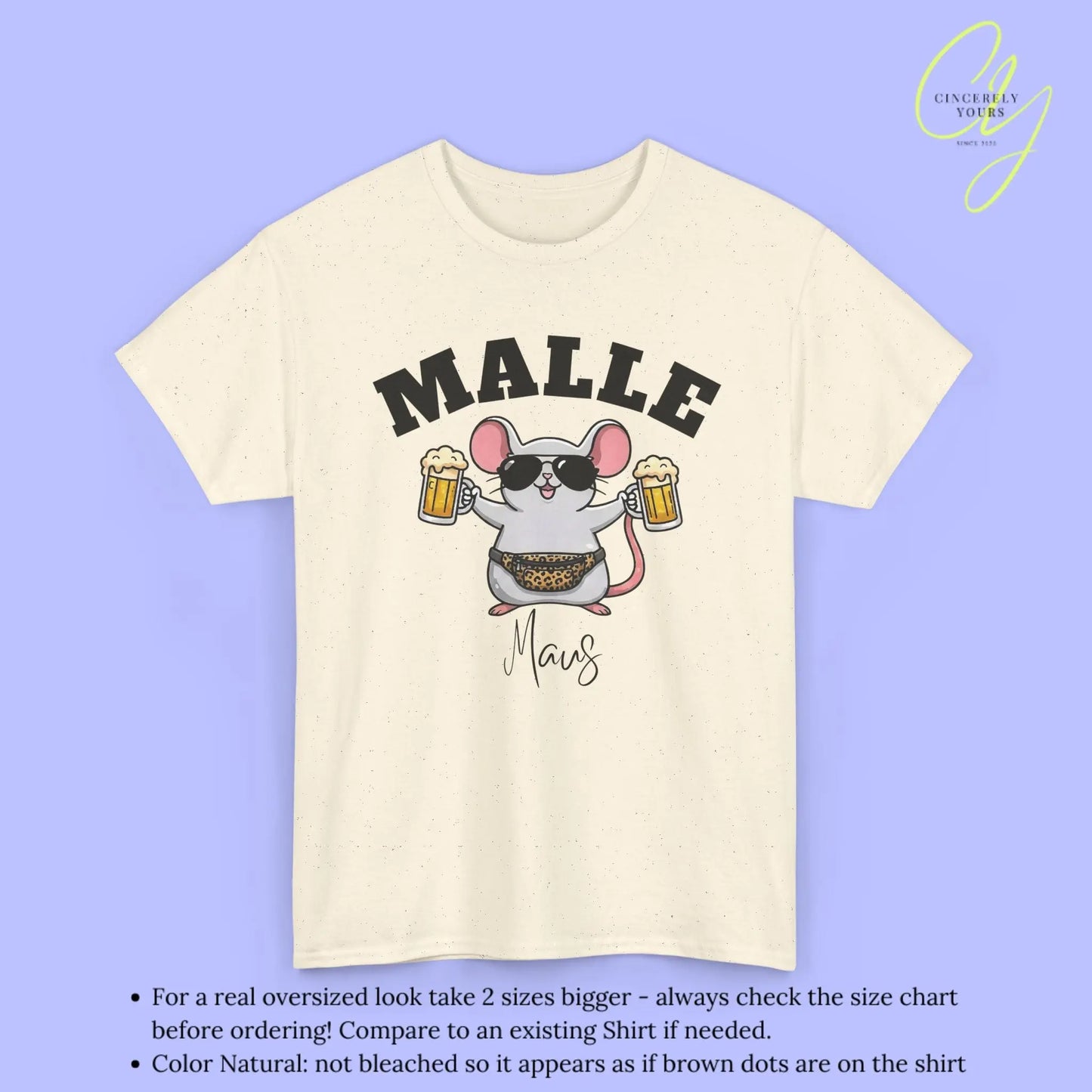 Malle Party Shirt — Malle Maus Bierkrug Bauchtasche Cincerely Yours