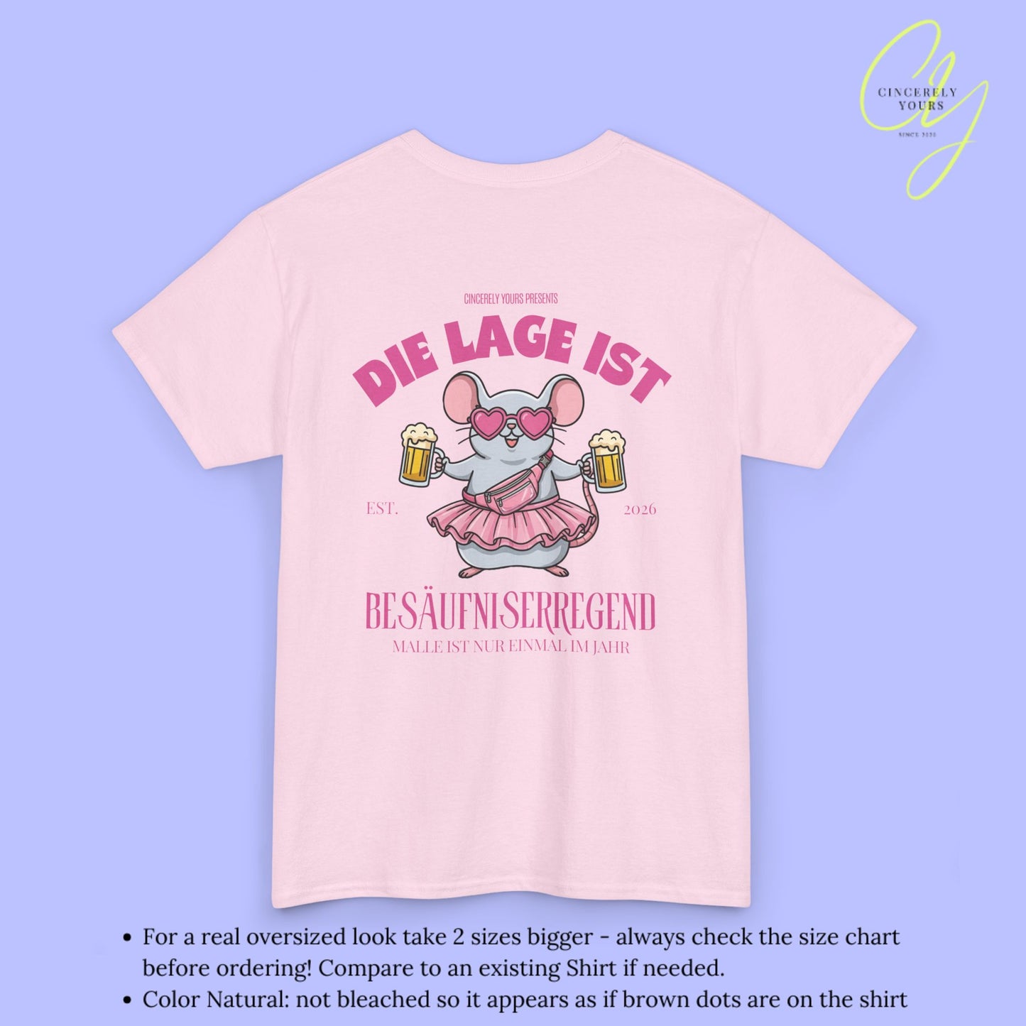 Mallemaus Shirt Malle Maus  —  Die Lage ist besäufniserregend Pink (Customizable)