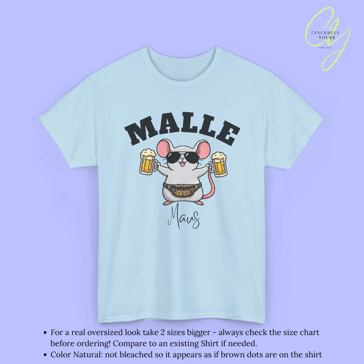 Malle Party Shirt — Malle Maus Bierkrug Bauchtasche Cincerely Yours
