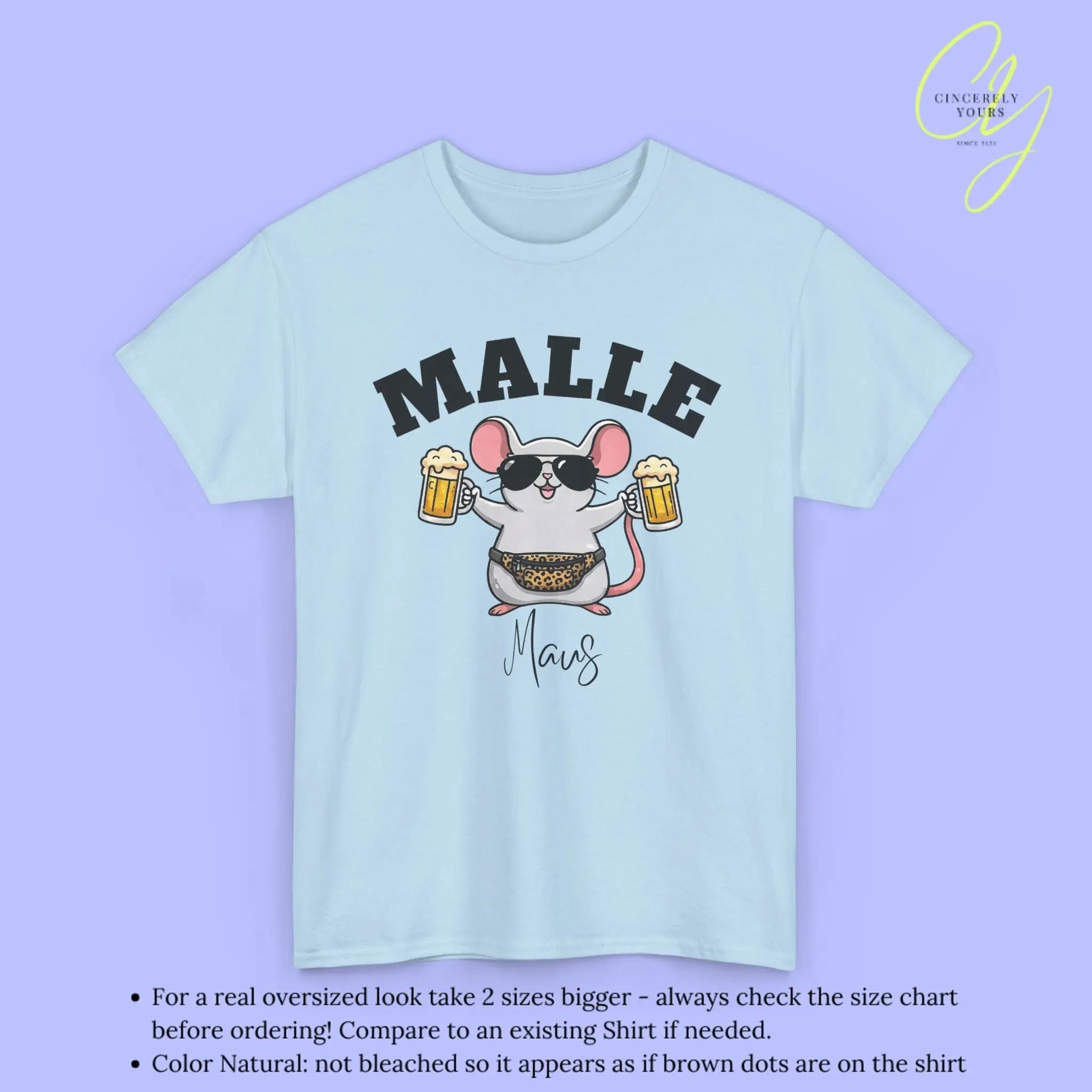Malle Party Shirt — Malle Maus Bierkrug Bauchtasche Cincerely Yours