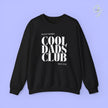 Quote Sweatshirt | Cool Dads Club