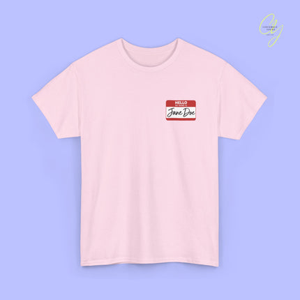 Feminism Shirt | Hello my name is Jane Doe