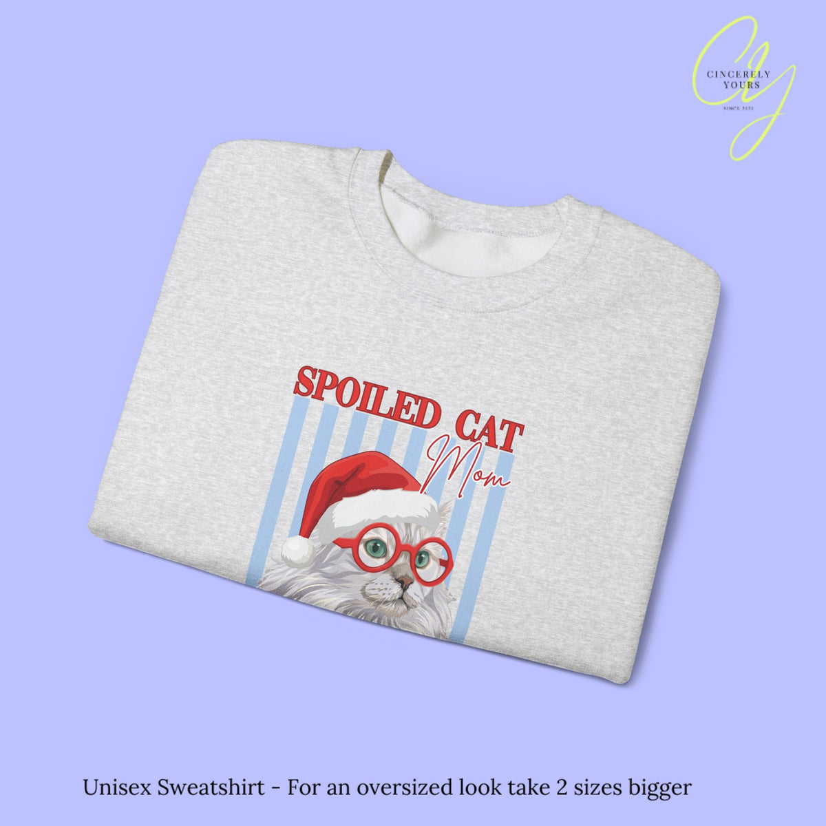 Cat Sweatshirt | Spoiled Cat Mom Christmas Club