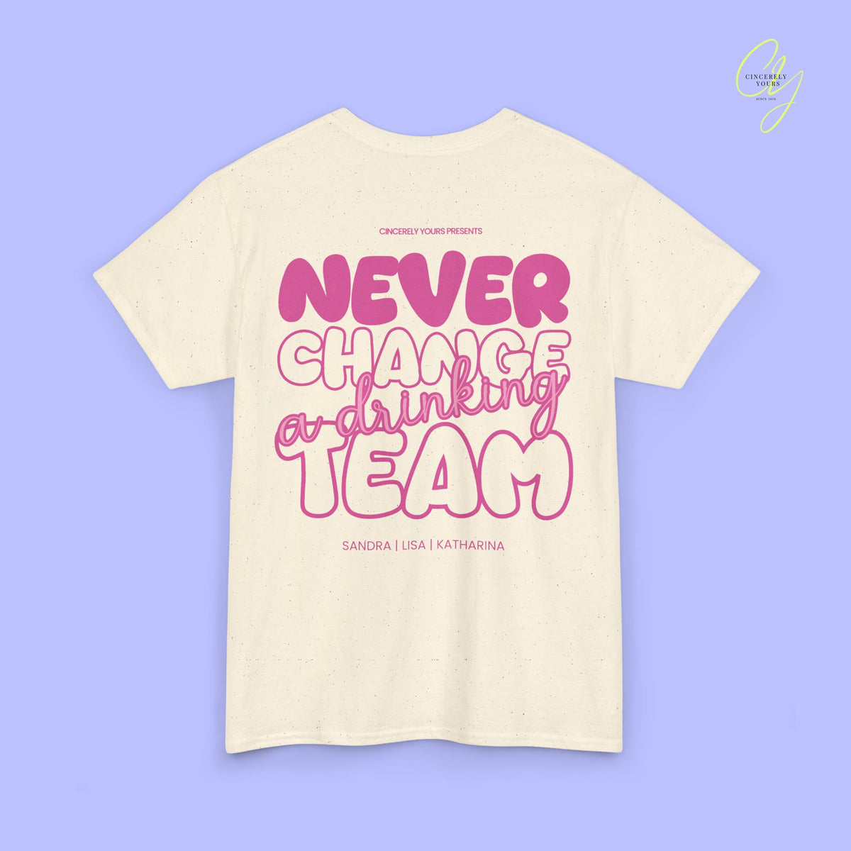 Party Shirt | Never Change A Drinking Team