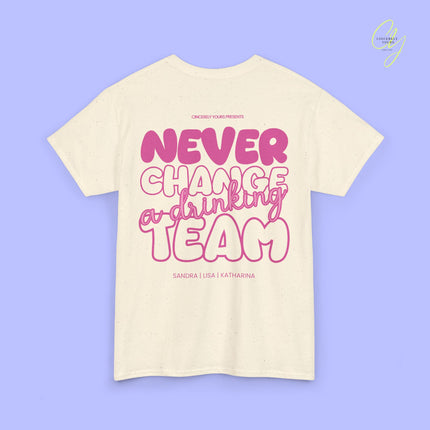 Party Shirt | Never Change A Drinking Team