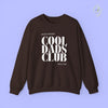 Quote Sweatshirt | Cool Dads Club