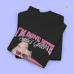 Cat Shirt | I'm done with this shit