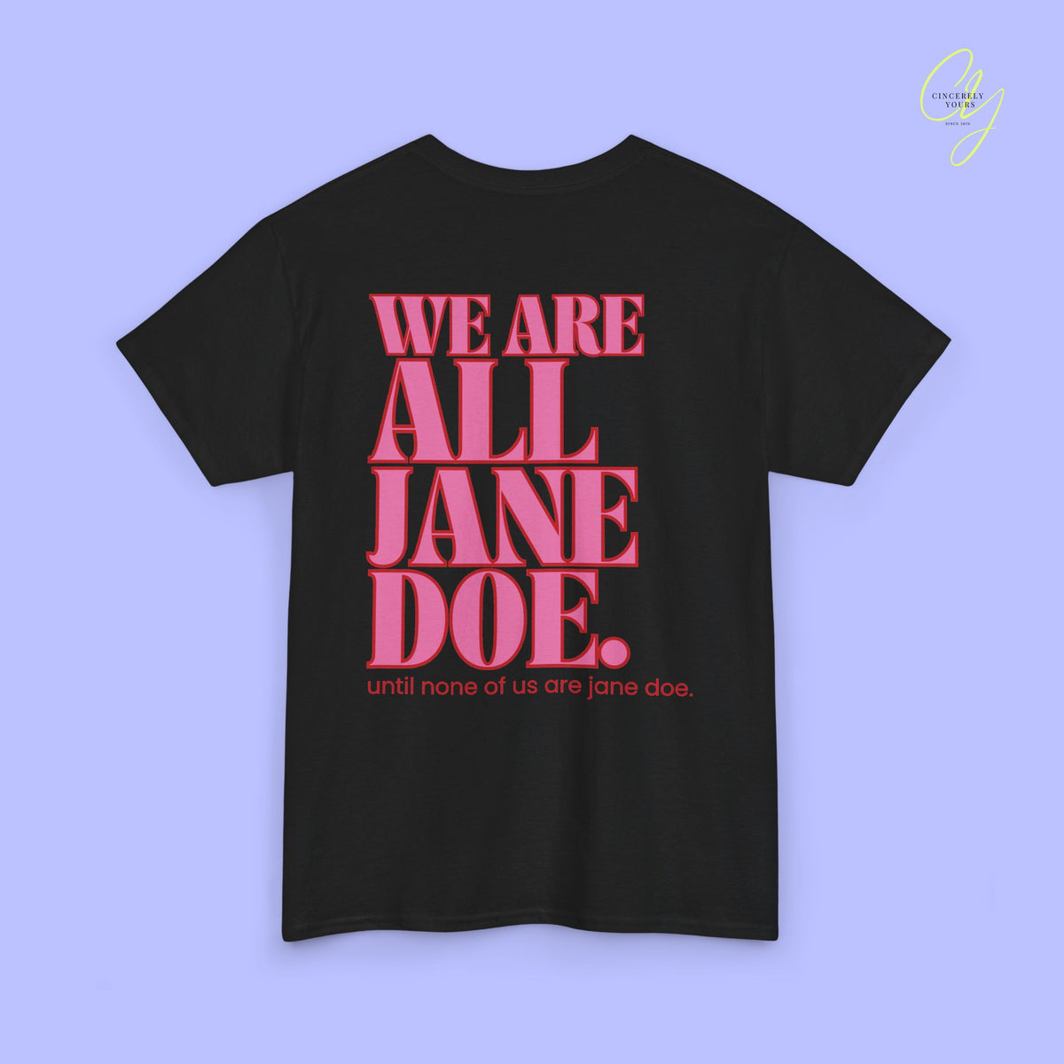 Feminism Shirt | We are all Jane Doe