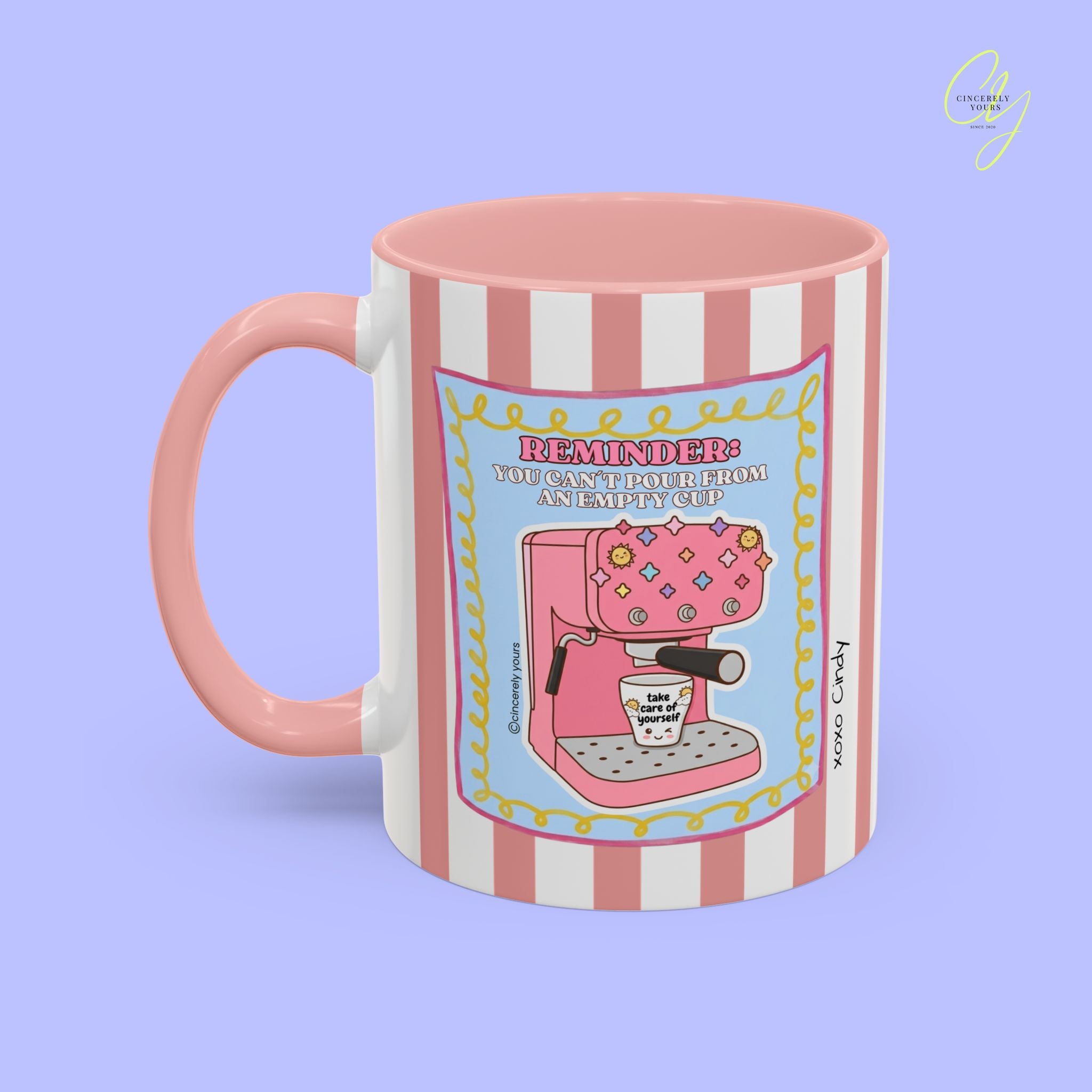Self love mug - You can´t pour from an empty cup personalized gift