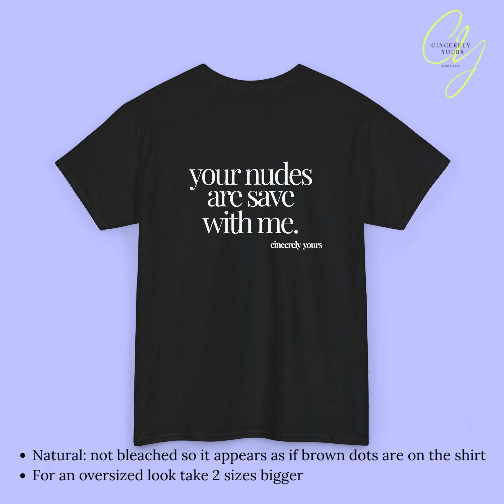 T-shirt avec message provocateur - Tes nudes sont en sécurité avec moi