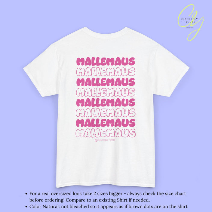 Mallemaus Shirt  —  Malle Maus T-Shirt pink backprint(Customizable)