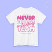 Party Shirt | Never Change A Drinking Team