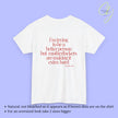 Provocative Statement Shirt - I´m trying to be a better person