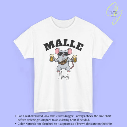 Malle Party Shirt — Malle Muskel Maus Bierkrug Bauchtasche Cincerely Yours