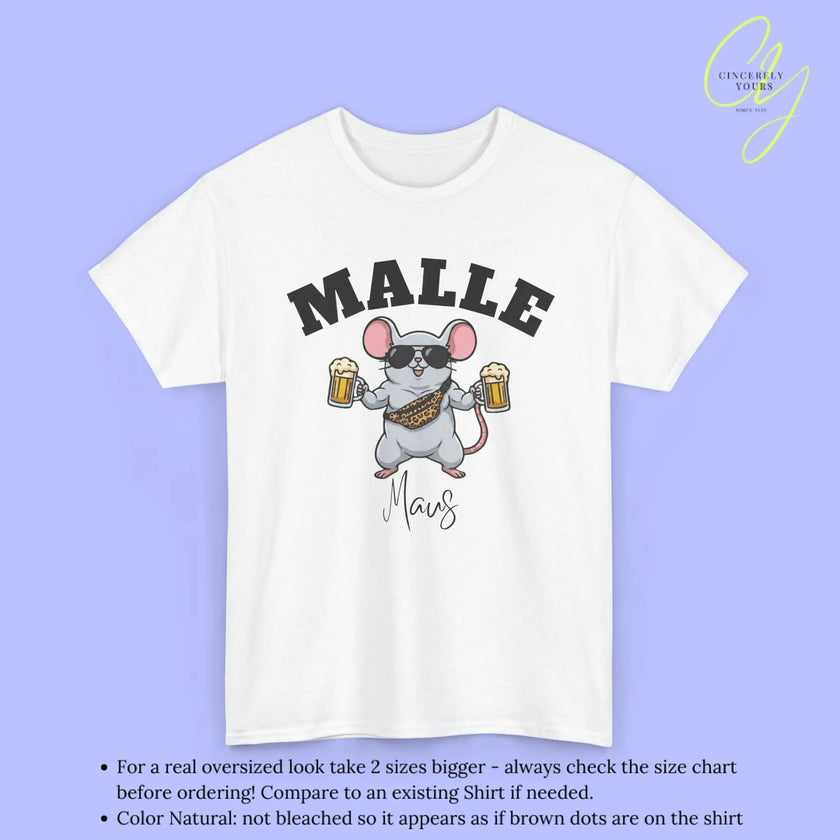Malle Party Shirt — Malle Muskel Maus Bierkrug Bauchtasche Cincerely Yours
