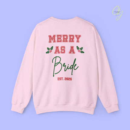Bride Sweatshirt | Merry as a Bride