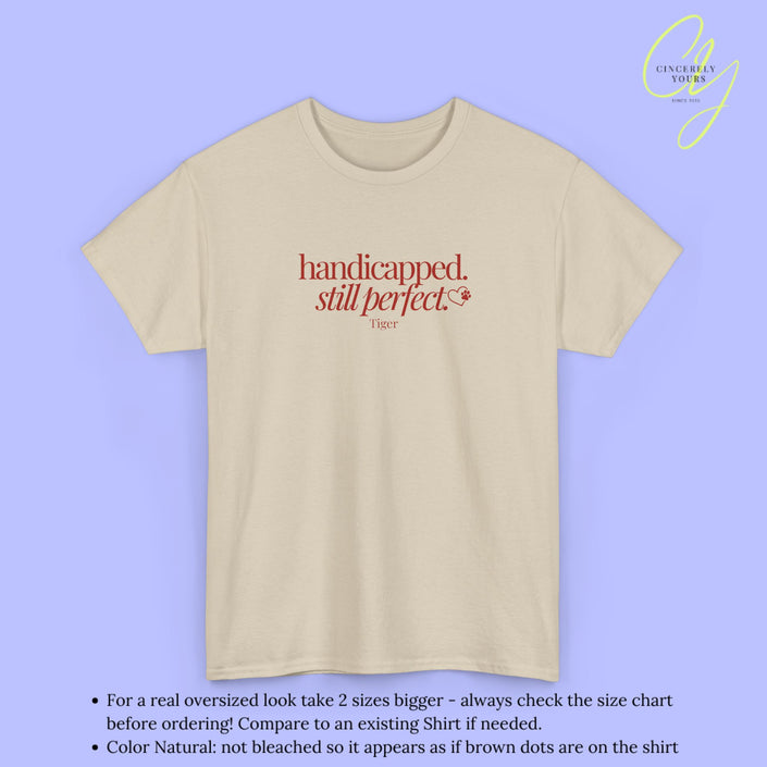Cat Shirt | handicapped still perfect
