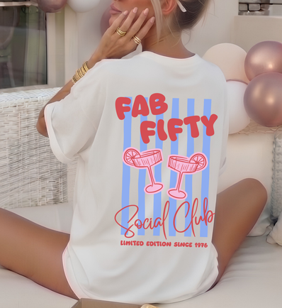 Fab Fifty Social Club Shirt Birthday party shirt gift birthday girl