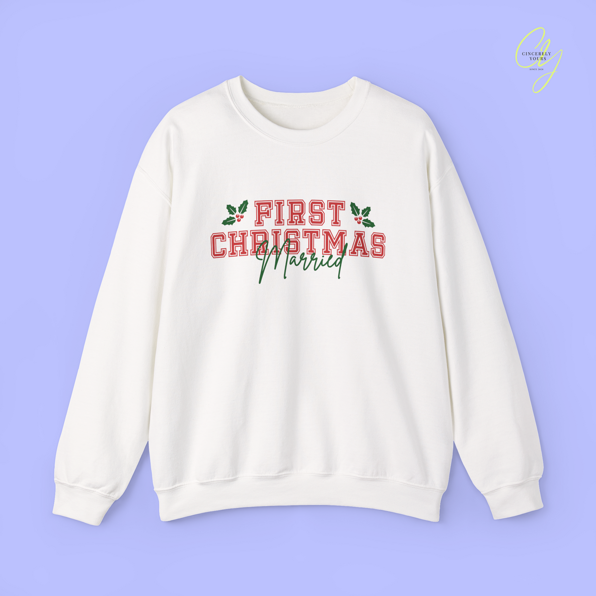 Bride Sweatshirt | First Christmas married