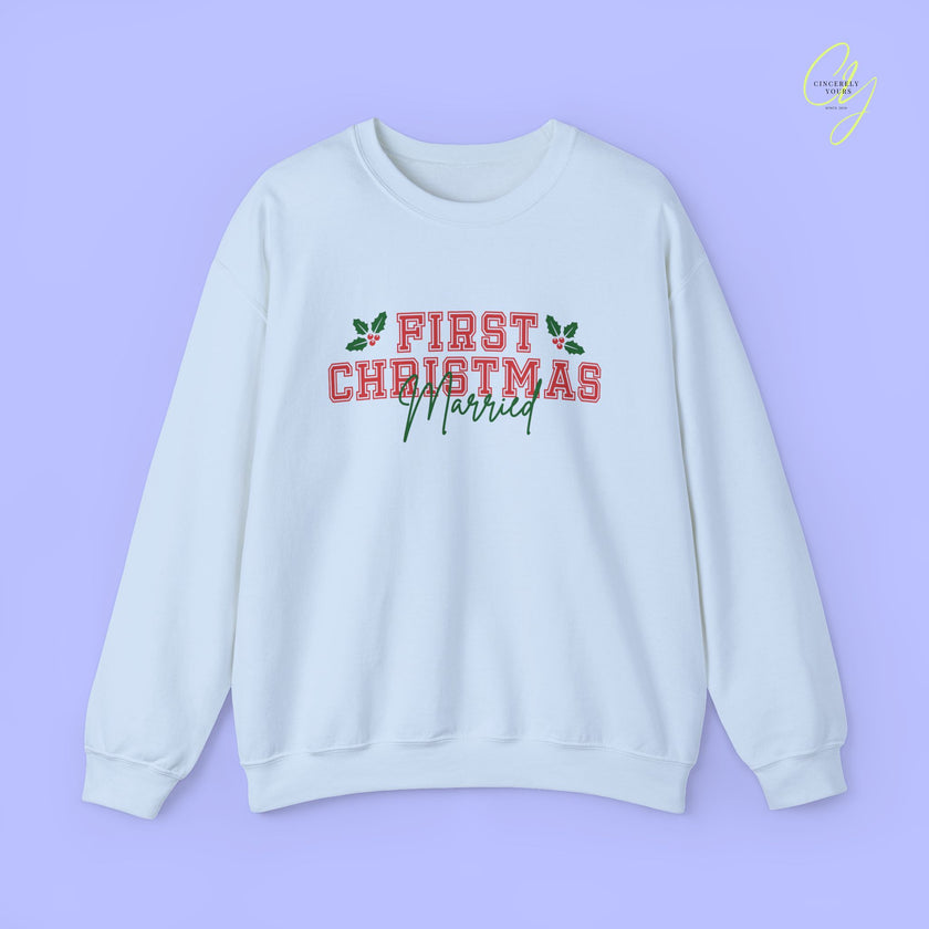 Bride Sweatshirt | First Christmas married