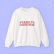 Christmas Sweatshirt | Family Christmas