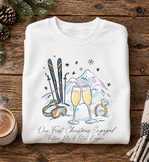 Bride Sweatshirt | Our First Christmas Engaged