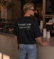 Cincerely Yours Statement Shirt Damen mit dem Spruch I want you I just cant flirt aus nachhaltiger Heavy Cotton Baumwolle in Vintage-Schwarz