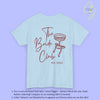 Coquette Bachelorette Party Tee — Custom Text The Bride Club Crew - Cincerely Yours