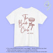 Coquette Bachelorette Party Tee — Custom Text The Bride Club Crew - Cincerely Yours